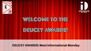 Deucey Awards Monday INF