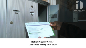 Ingham County Clerk - Absentee Voting PSA
